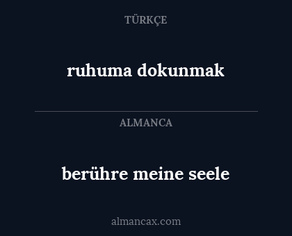 ruhuma dokunmak - berühre meine seele