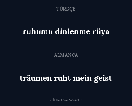 träumen ruht mein geist - ruhumu dinlenme rüya