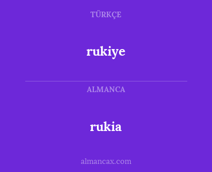 rukia - rukiye