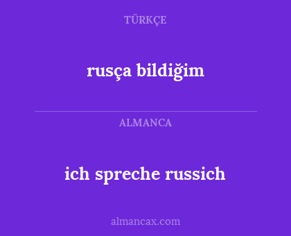 rusça bildiğim - ich spreche russich
