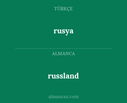 rusya - russland