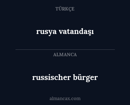 rusya vatandaşı - russischer bürger