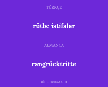 rangrücktritte - rütbe istifalar