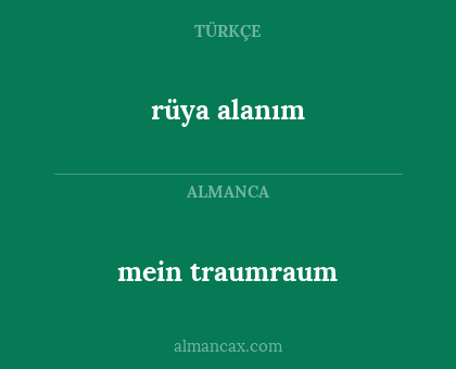mein traumraum - rüya alanım