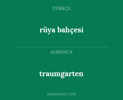 traumgarten - rüya bahçesi