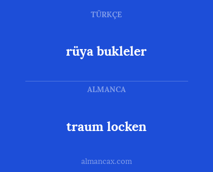traum locken - rüya bukleler