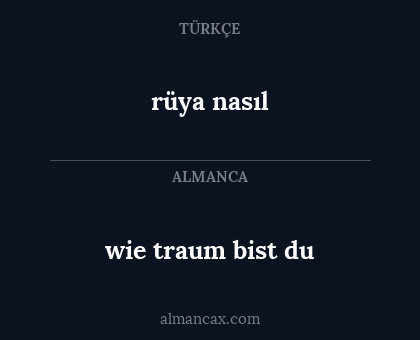 rüya nasıl - wie traum bist du