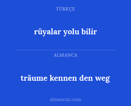 träume kennen den weg - rüyalar yolu bilir