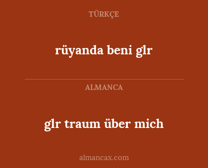 glr traum über mich - rüyanda beni glr