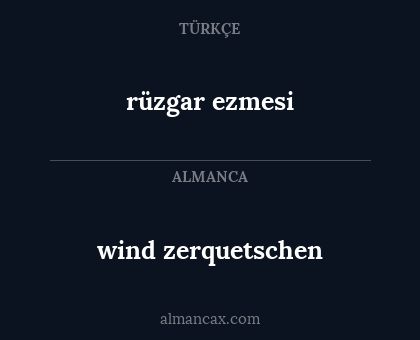 rüzgar ezmesi - wind zerquetschen