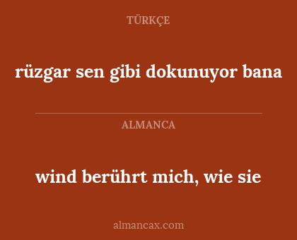 wind berührt mich, wie sie - rüzgar sen gibi dokunuyor bana