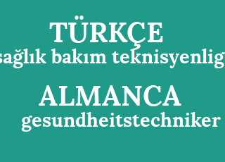 sa%C4%9Fl%C4%B1k+bak%C4%B1m+teknisyenligi-gesundheitstechniker.png