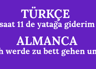 saat+11+de+yata%C4%9Fa+giderim-ich+werde+zu+bett+gehen+um+11.png