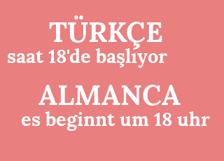 saat+18%26%2339%3Bde+ba%C5%9Fl%C4%B1yor-es+beginnt+um+18+uhr.png