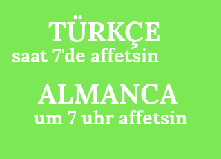 saat+7%26%2339%3Bde+affetsin-um+7+uhr+affetsin.png