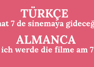 saat+7+de+sinemaya+gidece%C4%9Fim-ich+werde+die+filme+am+7.png