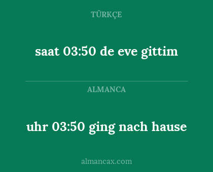 uhr 03:50 ging nach hause - saat 03:50 de eve gittim