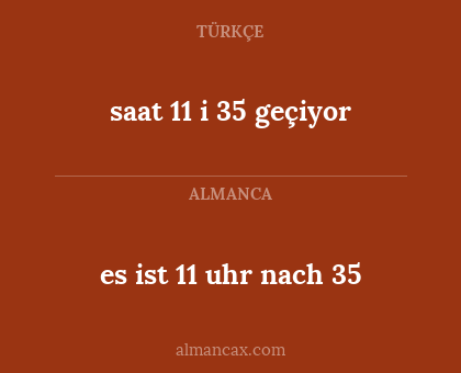 es ist 11 uhr nach 35 - saat 11 i 35 geçiyor