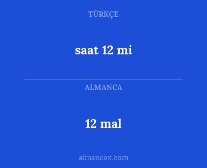 saat 12 mi - 12 mal