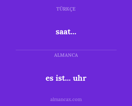 saat... - es ist... uhr