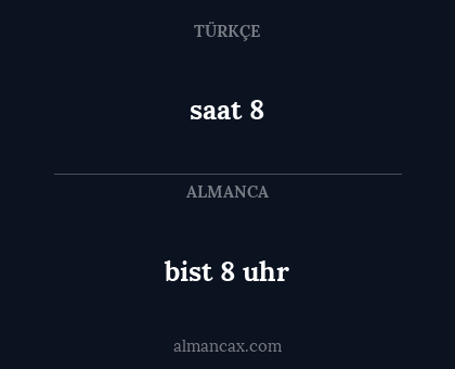bist 8 uhr - saat 8