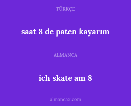 saat 8 de paten kayarım - ich skate am 8