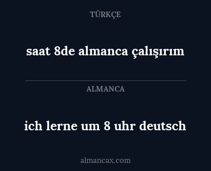 saat 8de almanca çalışırım - ich lerne um 8 uhr deutsch