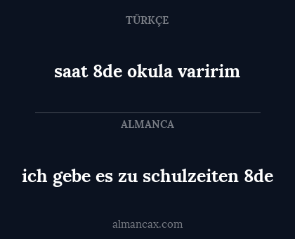 ich gebe es zu schulzeiten 8de - saat 8de okula varirim
