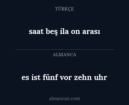 es ist fünf vor zehn uhr - saat beş ila on arası