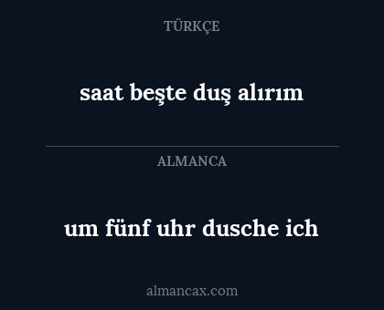 saat beşte duş alırım - um fünf uhr dusche ich