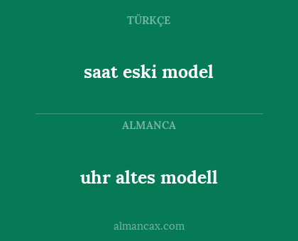 uhr altes modell - saat eski model