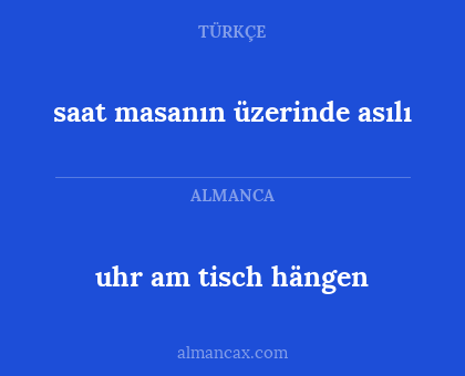 uhr am tisch hängen - saat masanın üzerinde asılı