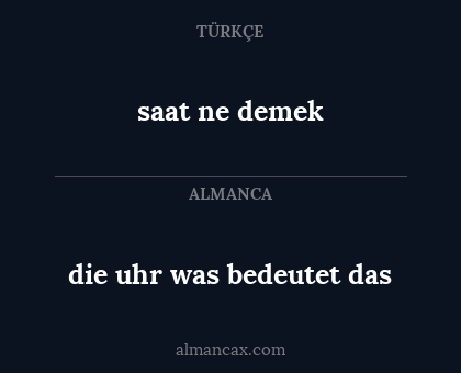 die uhr was bedeutet das - saat ne demek