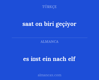 saat on biri geçiyor - es i̇st ein nach elf
