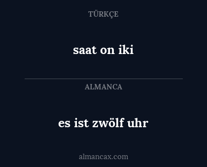 saat on iki - es ist zwölf uhr