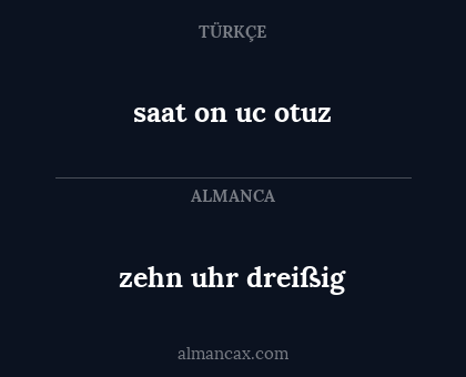 saat on uc otuz - zehn uhr dreißig