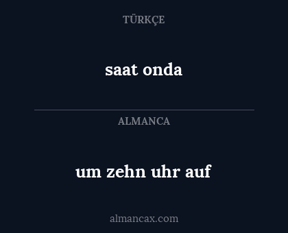 saat onda - um zehn uhr auf