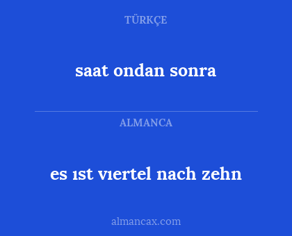 es ıst vıertel nach zehn - saat ondan sonra
