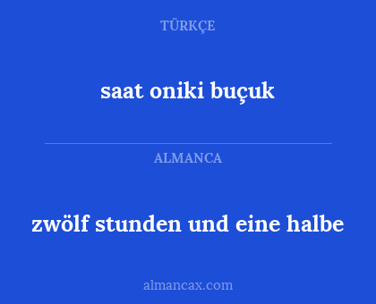 saat oniki buçuk - zwölf stunden und eine halbe