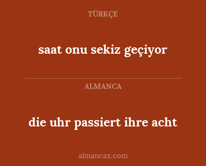 saat onu sekiz geçiyor - die uhr passiert ihre acht