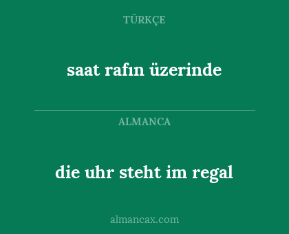 saat rafın üzerinde - die uhr steht im regal