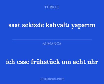 saat sekizde kahvaltı yaparım - ich esse frühstück um acht uhr
