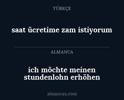 ich möchte meinen stundenlohn erhöhen - saat ücretime zam istiyorum