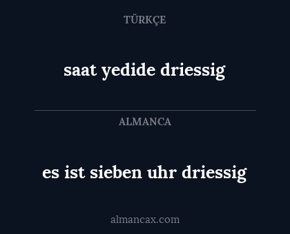 saat yedide driessig - es ist sieben uhr driessig