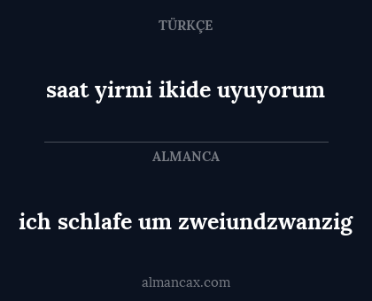 saat yirmi ikide uyuyorum - ich schlafe um zweiundzwanzig