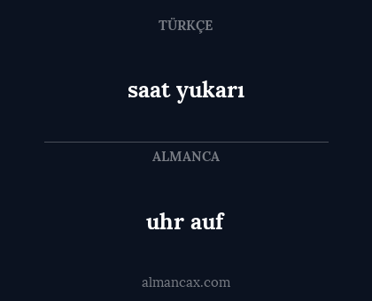 uhr auf - saat yukarı