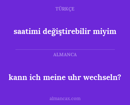 saatimi değiştirebilir miyim - kann ich meine uhr wechseln?