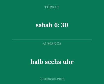 halb sechs uhr - sabah 6: 30
