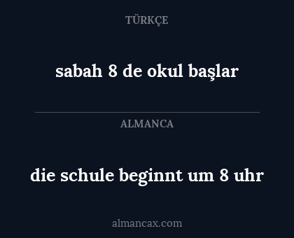 sabah 8 de okul başlar - die schule beginnt um 8 uhr