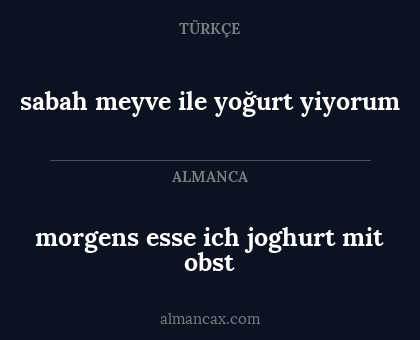 sabah meyve ile yoğurt yiyorum - morgens esse ich joghurt mit obst